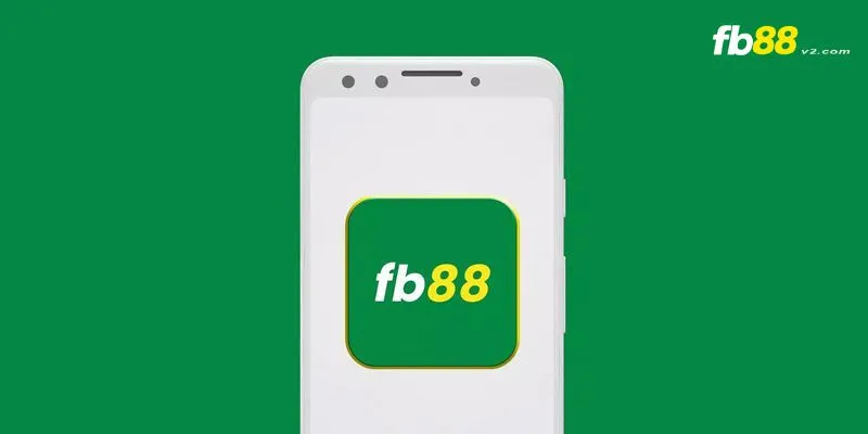 Cách tải và cài đặt App Fb88 nhanh chóng trên thiết bị di động